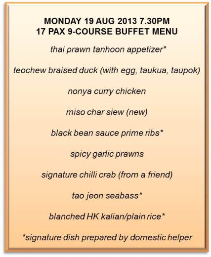 ANDY'S HOMECOOKED BUFFET DINNER FOR 17PAX ON 19.8.2013 7.30PM (public)